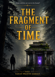 The Fragment of Time