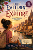 The Excitement To Explore