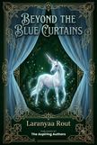 Beyond The Blue Curtains